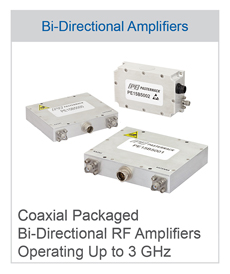 Coaxial Packaged Bi-Directional RF Amplifiers Operating Up to 3 GHz