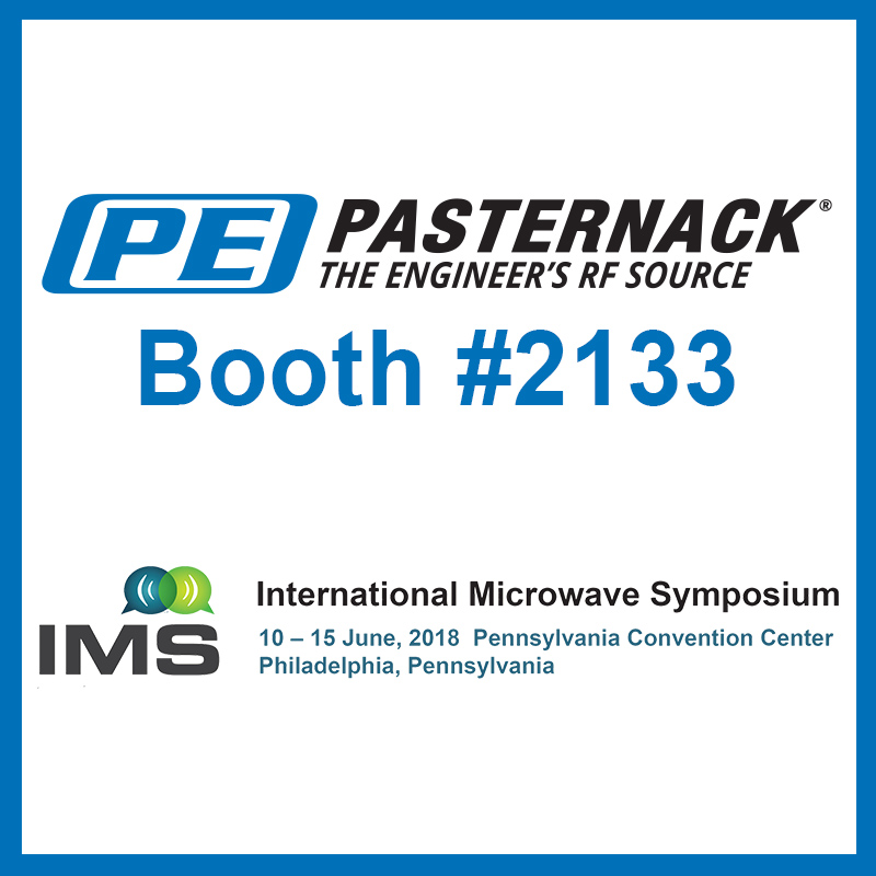 Pasternack to Exhibit at the 2018 IEEE MTT-S International Microwave Symposium in Philadelphia